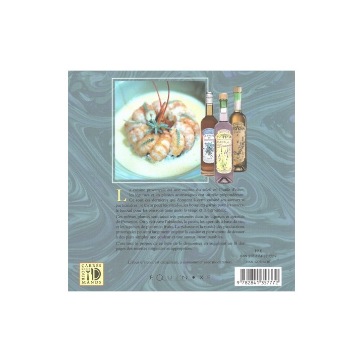 Livre La cuisine au Pastis, Absinthe et Liqueurs de Provence